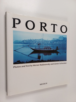 Werner Radasewsky : Porto