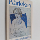 Theodor Kallifatides : Kärleken : roman - pikkukuva 1
