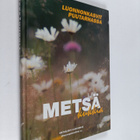 Metsäkukkia : luonnonkasvit puutarhassa - pikkukuva 1