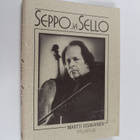 Martti Issakainen : Seppo ja sello (signeerattu) - pikkukuva 1