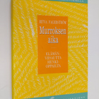 Ritva Fagerström : Murroksen aika - pikkukuva 1