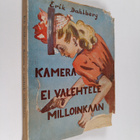Erik Dahlberg : Kamera ei valehtele milloinkaan : salapol... - pikkukuva 1
