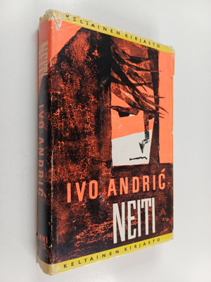 Ivo Andric : Neiti