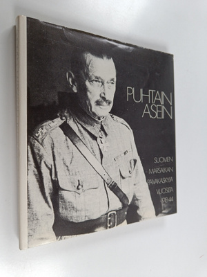 Einari Kaskimies ym. : Puhtain asein - sotamarsalkka Mann...