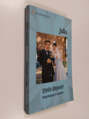 Stella Bagwell : Plantaasin kukka