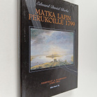 Edward Daniel Clarke : Matka Lapin perukoille 1799 - pikkukuva 1