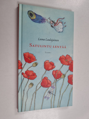 Leena Laulajainen : Satulintu lentää