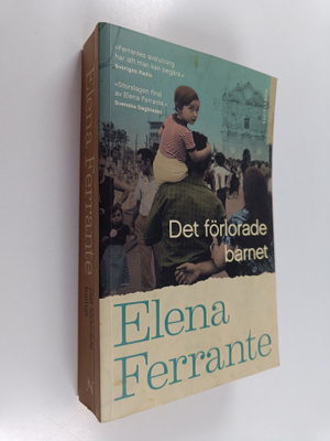Elena Ferrante : Det förlorade barnet : bok 4 : medelålde...