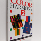 Bride M. Whelan : Color harmony 2 : a guide to creative c... - pikkukuva 1