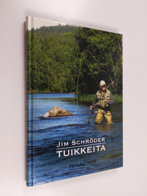 Jim Schröder : Tuikkeita