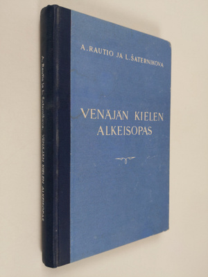 A. Rautio ym. : Venäjän kielen alkeisopas