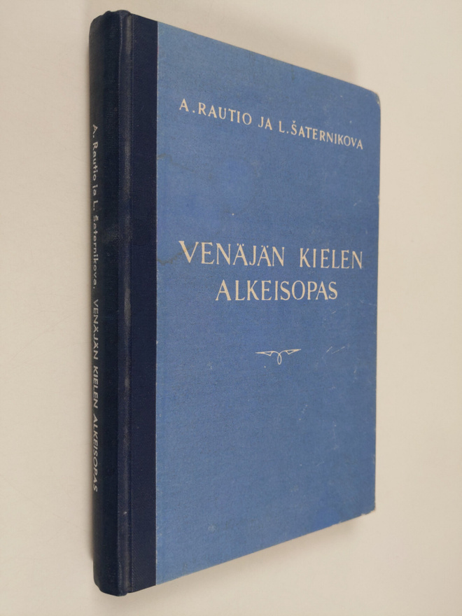 A. Rautio ym. : Venäjän kielen alkeisopas