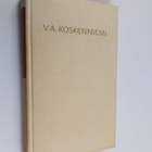 V. A. Koskenniemi : Valikoima runoja - pikkukuva 1