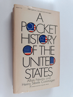 Allan Nevins : A pocket history of the United States