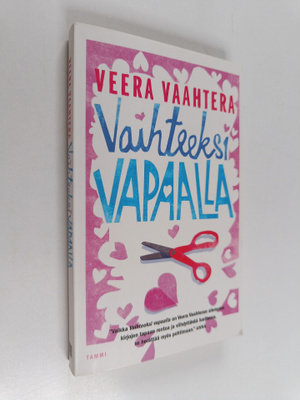 Veera Vaahtera : Vaihteeksi vapaalla