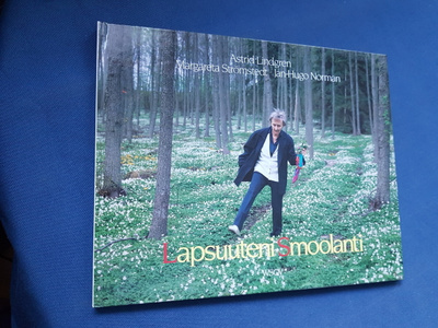 Astrid Lindgren: Lapsuuteni Smoolanti