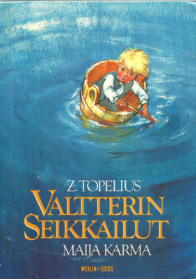 VALTTERIN SEIKKAILUT <> Z.Topelius 1986