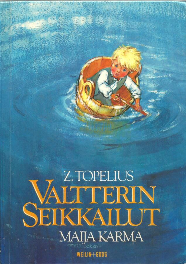 VALTTERIN SEIKKAILUT <> Z.Topelius 1986