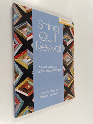 Nancy Zieman ym. : String Quilt Revival - A Fresh Approac...