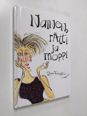 Nainen, rätti ja moppi