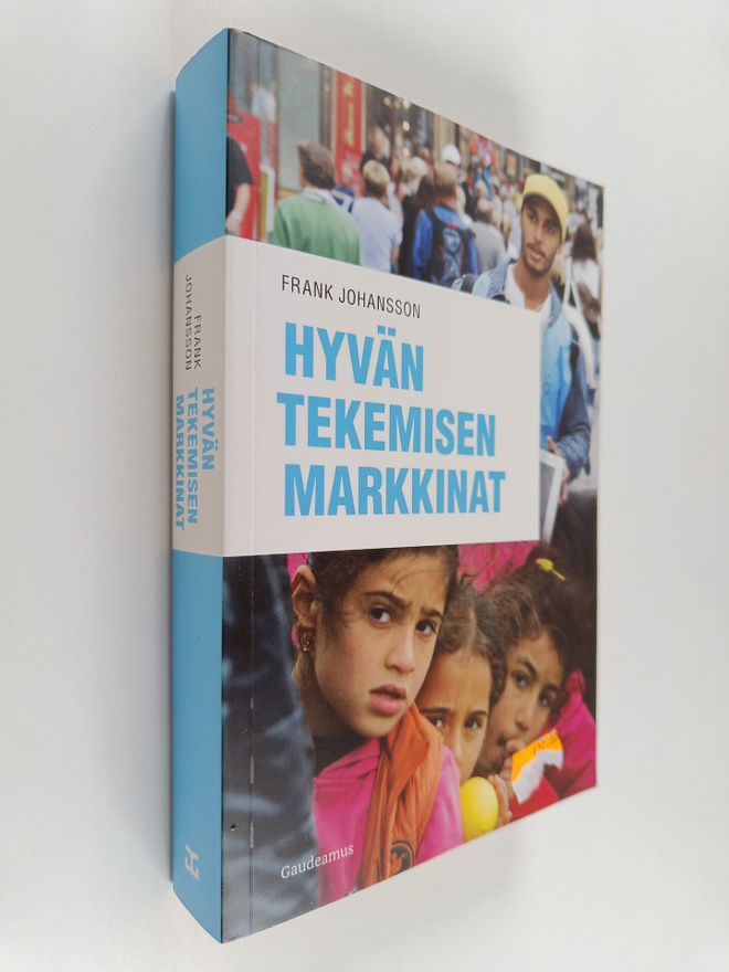Frank Johansson : Hyvän tekemisen markkinat