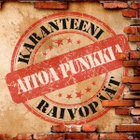 KARANTEENI / RAIVOPÄÄT - AITOA PUNKKIA CD + RINTANAPPI - pikkukuva 1