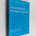 Naistutkijana Venäjän kentillä - pikkukuva 1