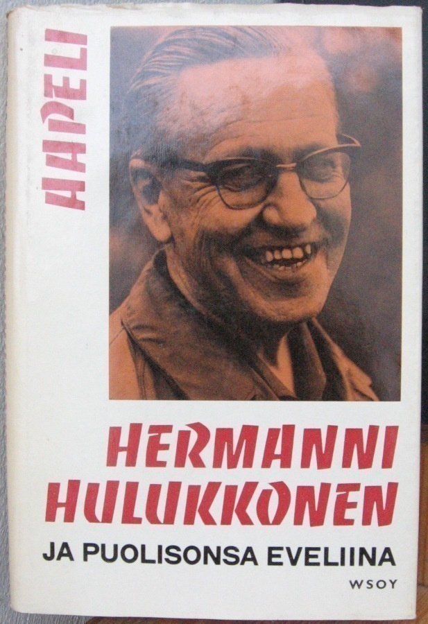 Aapeli: Hermanni Hulukkonen ja puolisonsa Eveliina. 156 s.