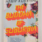 Hanif Kureishi : The Buddha of Suburbia - pikkukuva 1