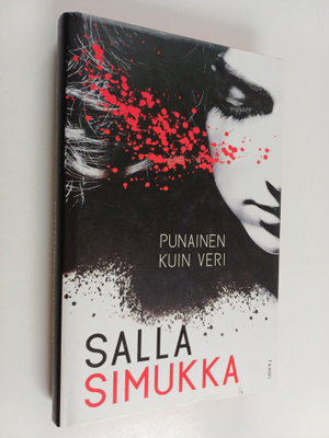 Salla Simukka : Punainen kuin veri