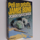 John Gardner : Peli on pelattu, James Bond - pikkukuva 1