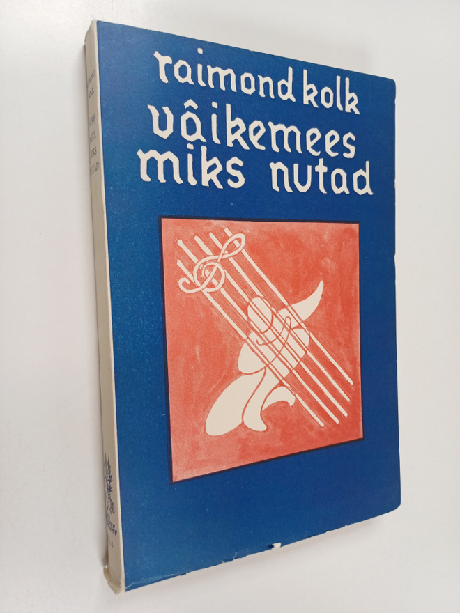 Raimond Kolk : Väikemees, miks nutad? : novelle ja jutustusi