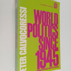 Peter Calvocoressi : World politics since 1945 - pikkukuva 1
