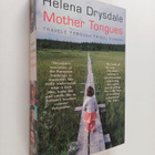Helena Drysdale : Mother Tongues : Travels Through Tribal... - pikkukuva 1