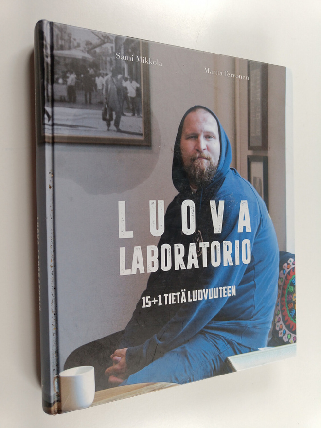 Martta Tervonen ym. : Luova Laboratorio : 15+1 tietä luov...