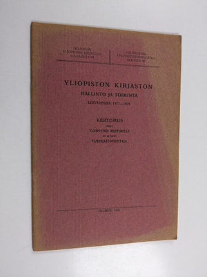 Georg Schauman : Yliopiston kirjaston hallinto ja toimint...
