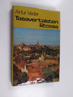 Artur Vader : Tasavertaisten liitossa
