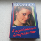 ELSA ANTTILA:  Karjalanneito kimpaantuu - pikkukuva 1