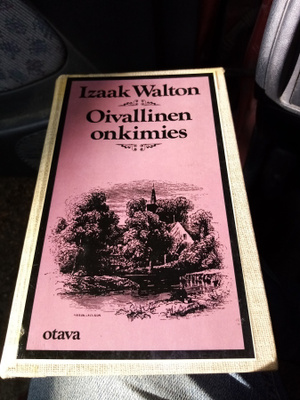 IZAAK WALTON : OIVALLINEN ONKIMIES