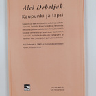 Ales Debeljak ym. : Kaupunki ja lapsi - pikkukuva 2