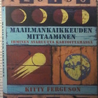 Kitty Ferguson - Maailmankaikkeuden mittaaminen... (sid.) - pikkukuva 1