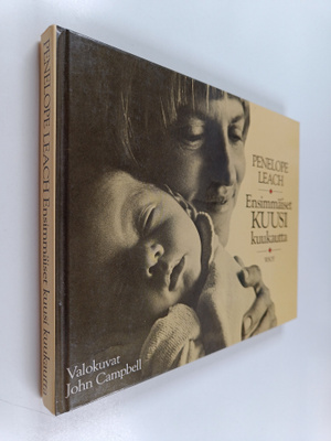 Penelope Leach : Ensimmäiset kuusi kuukautta