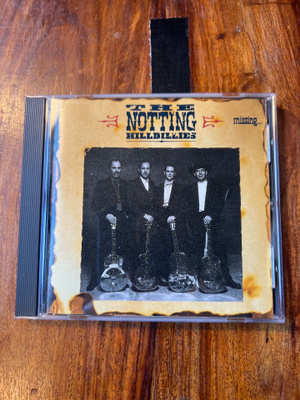 The Notting Hillbillies - Missing… cd