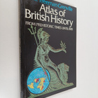 G. S. P. Freeman-Grenville : Atlas of British history : f... - pikkukuva 1