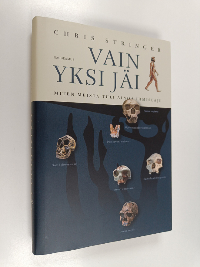 Chris Stringer : Vain yksi jäi - Miten meistä tuli ainoa ...