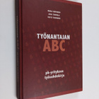 Merja Hirvonen : Työnantajan ABC : pk-yrityksen työsuhdek... - pikkukuva 1
