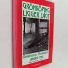 Grönköping ligger lågt : Grönköpings veckoblads årsbok 1993 - pikkukuva 1