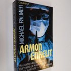 Michael Palmer : Armon enkelit - pikkukuva 1