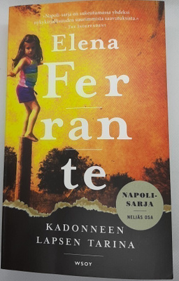 Elena Ferrante : KADONNEEN LAPSEN TARINA