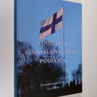 Heikki (toim.) Tala : Vuosisata suomalaisuuden puolesta :... - pikkukuva 1
